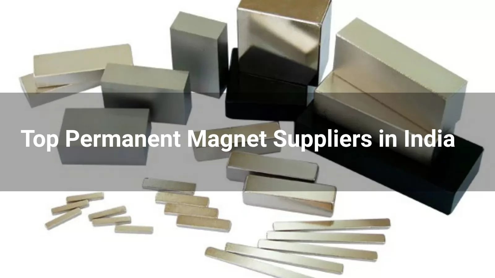 Top Permanent Magnet Suppliers in India 